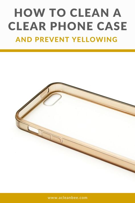 How To Clean A Clear Phone Case Diy, How To Make Your Phone Case Clear Again, Clean Yellow Phone Case, How To Clean Yellow Phone Case, Clean Clear Phone Case, How To Clean A Clear Phone Case That Turned Yellow, How To Clean A Phone Case, How To Clean Phone Cover, How To Clean Clear Phone Case Iphone