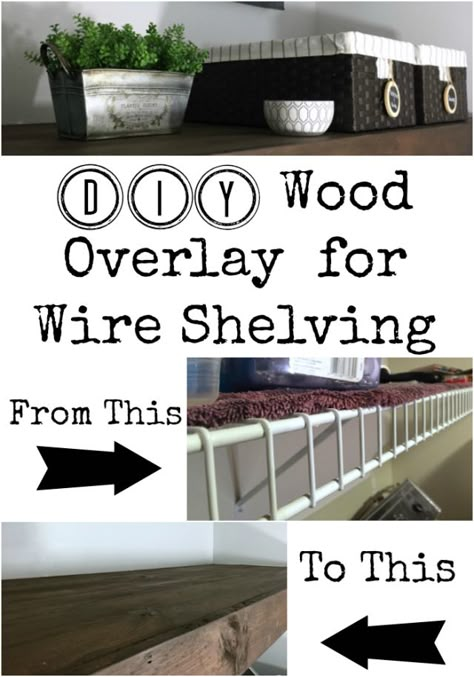 DIY Wood Overlay for Wire Shelving Diy Home Decor For Apartments, Wire Shelves, Laundry Room Shelves, Closet Organization Diy, Laundry Closet, Laundry Room Diy, Diy Laundry, Ideas Hogar, Diy Holz