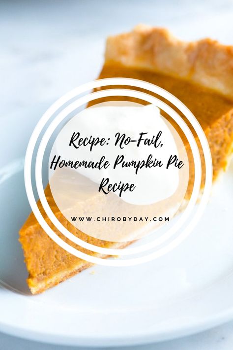 No-Fail, Homemade Pumpkin Pie Recipe #chirobyday No Fail Pumpkin Pie, Pie Crust Recipe Video, Homemade Pumpkin Pie Recipe, Traditional Pumpkin Pie Recipe, Easy Pumpkin Pie Recipe, Pumpkin Pie From Scratch, Best Pumpkin Pie Recipe, Pumpkin Pie Recipe Easy, Perfect Pumpkin Pie