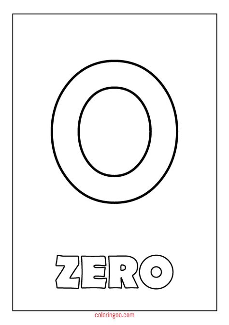 Printable Number Zero Coloring Page (PDF) for Kids. High quality free printable pdf coloring, drawing, painting pages and books for adults... Zero Coloring Page, Number Zero Crafts For Preschoolers, Zero Crafts For Preschoolers, Number Zero Activities Preschool, Zero Drawing, Zero Number, Subbing Ideas, Free Learning Websites, Preschool Binder