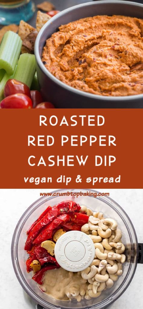 Roasted Red Pepper Cashew Dip, Roasted Red Pepper Cashew Sauce, Cashew Red Pepper Dip, Vegan Red Pepper Dip, Appetizer Spreads And Dips, Cashew Dip Vegan, Cashew Appetizer, Vegan Dips And Spreads, Vegan Spreads For Sandwiches