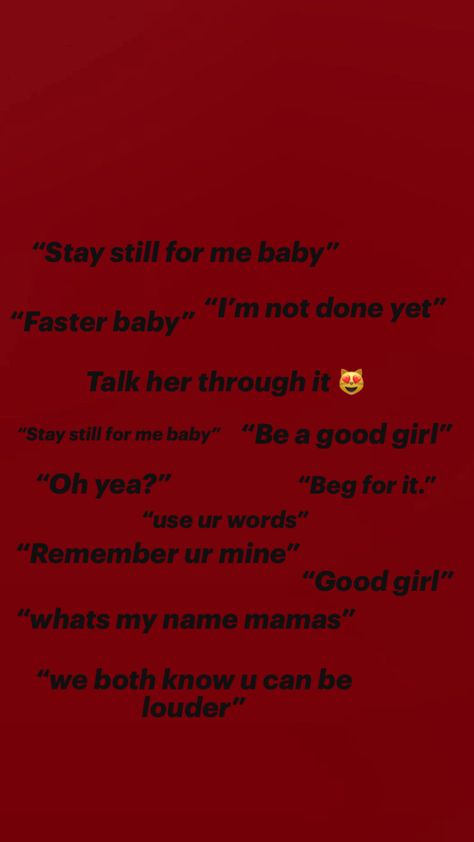 Talking Her Through It Spicy, Obsessed Boyfriend Quotes, Talk Him Through It List Spicy, Talk Me Through It Spicy, Talking Through It Spicy, Brat Tamer Phrases, Red Thoughts Spicy, Red Thought Spicy, Talking Him Through It Spicy