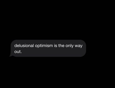 Quotes About Delusion, Delusional Captions, Delulu Captions, Being Delulu Quotes, Being Delusional Quotes, Delulu Quotes, Delusional Quotes, Lady Etiquette, Delusional People