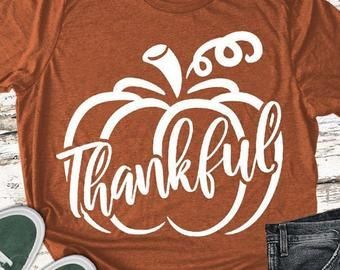 Thanksgiving svg | Etsy Fall Shirts Vinyl, Fall Tshirt Designs, Thankful Svg, Autumn Farmhouse, Thankful Shirt, Farmhouse Svg, Svg Thanksgiving, Fall Sign, Thanksgiving Svg