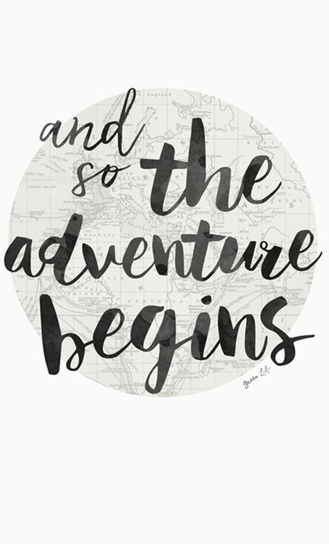 And so the Adventure Begins typography poster New Home Quotes, New Adventure Quotes, Bible Doodling, The Adventure Begins, Travel Quotes Wanderlust, Home Decor Idea, New Beginning Quotes, Quirky Art, Adventure Begins