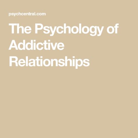 Addictive Relationship, Addictive Personality, Online Relationship, Healthy Relationships, Psychology