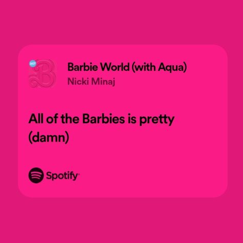 Niki Minaj Quotes Wallpaper Pink, Nicki Minaj Lyrics For Captions, Nicki Minaj Spotify Lyrics, Pink Nicki Minaj Aesthetic, Nicki Minaj Quotes Lyrics Songs, Nicki Minaj Song Lyrics, Barbie Song Lyrics, Barbie Words, Nicki Lyrics