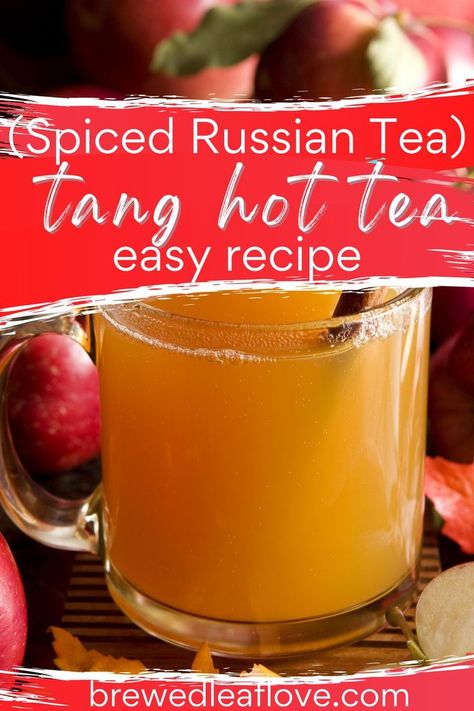 Tang Hot Tea Recipe, Spiced Tea With Tang, Russian Tea Recipe Tang, Spiced Tea Recipe With Tang, Spiced Tea Mix Recipe, Russian Tea Mix Recipe, Tang Tea, Party Refreshments, Spice Tea Mix