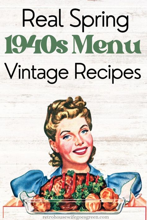 1950s Recipes Vintage, Vintage Cooking Recipes, 1940s Meals, 1940s Food Recipes, Vintage Meals Dinners, 1940s Recipes Vintage Food, 1940s Dinner Recipes, Vintage Southern Recipes, Vintage Cookbooks Recipes