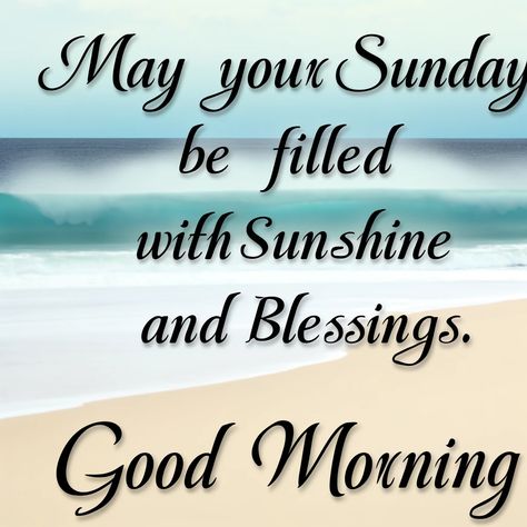 Good Morning Sunday Blessings Images and Quotes Start Your Week with Positivity (5) Good Sunday Morning Inspiration, Good Morning Blessed Sunday, Sunday Quotes Positive, Sunday Blessings Mornings, Happy Sunday Quotes Positivity, Good Sunday Morning Images, Sunday Morning Quotes Inspirational, Sunday Morning Pics, Sunday Blessings Inspiration