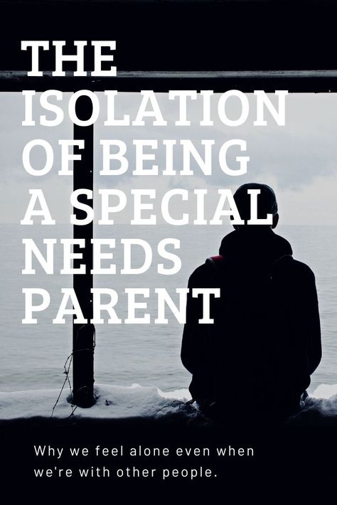 Special Needs parents often feel isolated - here's why. Special Needs Parents, Special Needs Mom, Visit Europe, Find Someone Who, Just Smile, Hard To Get, All You Can, Feel It, Special Needs