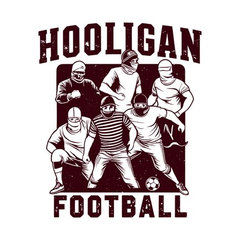 Hooligans Football, Football Ultras, Casual Football, Ultras Football, Riff Raff, Kaos Oblong, Retro Logos, Football Logo, Jakarta