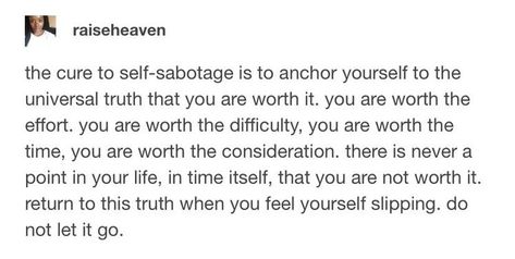 Poetry Quotes, Self Sabatoge Quotes, Self Sabatoge, Self Sabotage Quotes, This Is Your Life, Life Advice, Emotional Health, Note To Self, Pretty Words