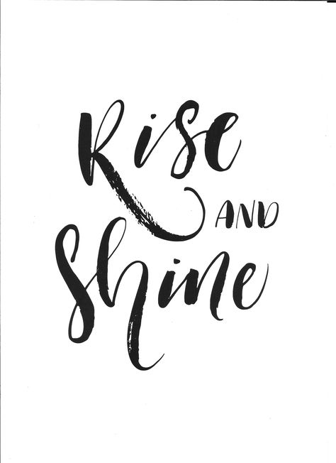 Rise And Shine! Today I Take Inspired And Confident Action In Pursuit Of My #Dreams #Vision #Believe #VisionBelieveAchieve Rise And Shine Tattoo Design, Shine Sayings, Rise And Shine Quotes, Shine Text, Shine Quotes, Rise And Shine Meme, Pastel Iphone Wallpaper, Hex Color, Word Fonts