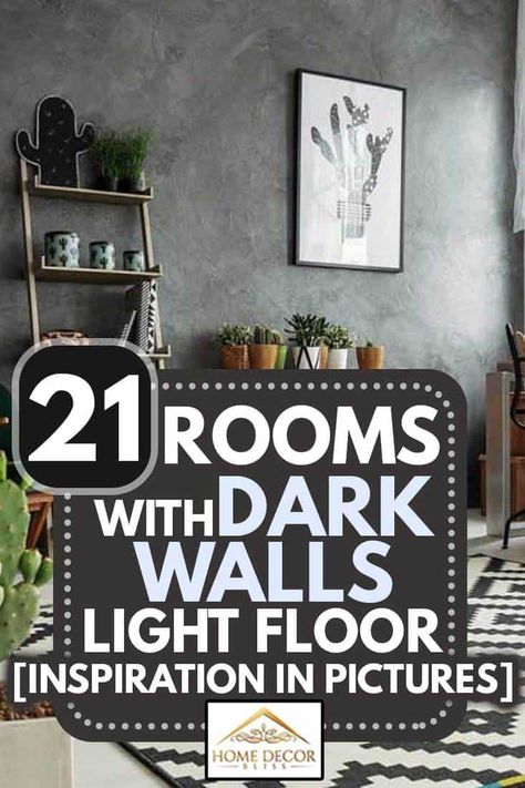 White Floor Dark Walls, Dark Walls With Light Floors, Dark Interior Light Floor, Bathroom Dark Walls Light Floor, White Floors Dark Walls, Dark Wall Decor Living Room, Low Light Wall Colors, Dark Bottom Light Top Walls, Wall Art On Dark Wall