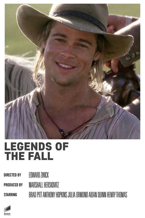 Fall Poster Movie, Legend Of The Fall, Fall Movie 2022 Poster, Legends Of The Fall Movie Poster, Western Movie Posters, Brad Pitt Movies, The Fall Movie, Aidan Quinn, Julia Ormond