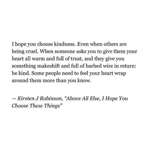 Choosing Kindness Quotes, Deep Happy Quotes, Choosing Happiness Quotes, Choose Kindness Quotes, Kind Hearted Quotes, Kind People Quotes, Kindness Quotes Inspirational, Choose Happiness Quotes, Behind Blue Eyes