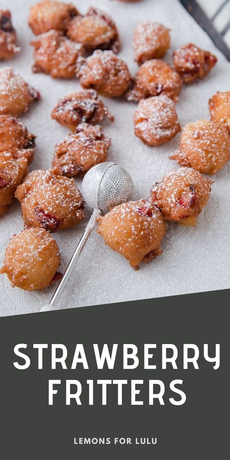 fritters recipe Cherry Fritters Recipe, Fried Fritters Recipe, Strawberry Fritters, Fried Dough Recipes, Sweet Fries, Deep Fried Recipes, Fried Dessert, Pancake Bites, Fried Foods