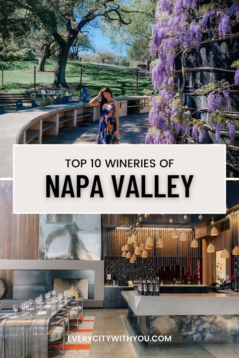 Top 10 Wineries of Napa Valley Napa Valley Map, Napa Valley Itinerary, Napa Valley Wine Tours, Napa Valley Restaurants, Napa Restaurants, Napa Valley Trip, Napa Trip, Napa Wineries, Napa Valley Wineries