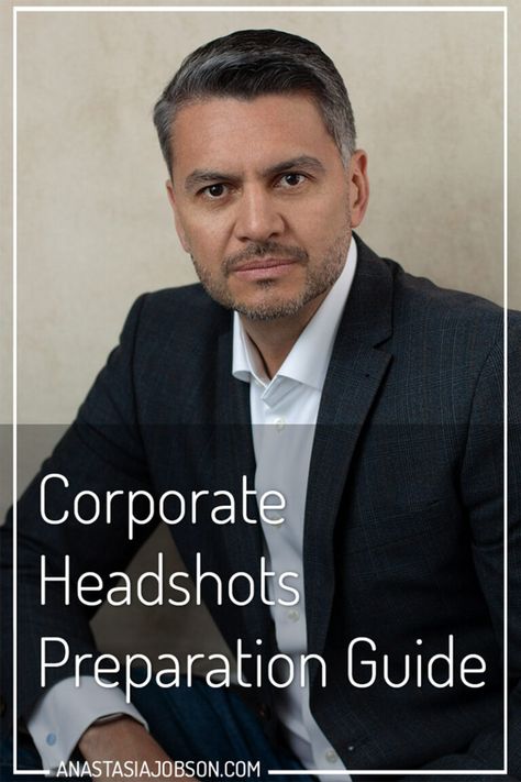 How to Prepare for Corporate Headshots - Anastasia Jobson Headshot Poses For Men Business, Professional Headshots Male, Corporate Headshots Male, Business Headshots Male, Corporate Poses, Male Headshot Poses, Headshots Male, Corporate Headshot Poses, Business Man Photography