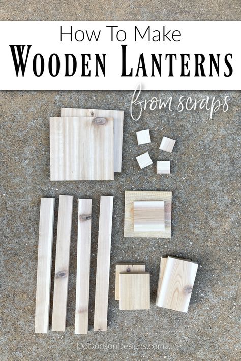 Make these rustic DIY wooden lanterns CHEAP using scrap wood pieces that you have saved from other woodworking projects. Diy Wooden Lanterns Rustic, Diy Lantern Decor, Wood Lantern Diy, Diy Wooden Lantern, Diy Wood Lanterns, Wooden Lanterns Diy, Diy Wooden Candle, Wooden Candle Lanterns, Using Scrap Wood