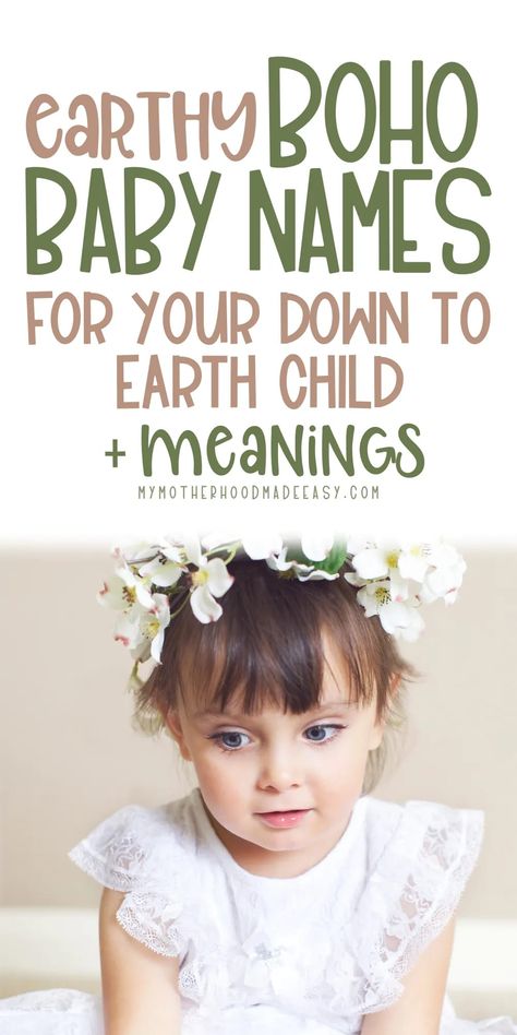 Hippie Girl Names, Boho Baby Names, Earthy Girl Names, Hippie Baby Names, Hippie Baby Girl, Celestial Baby Names, Rustic Boy Names, Hippie Names