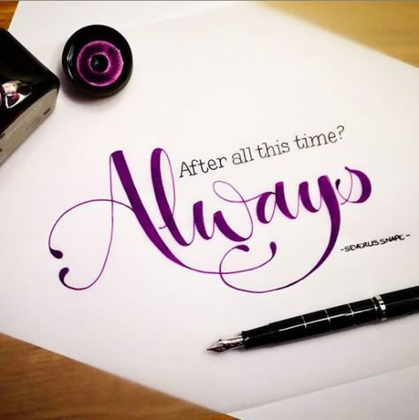 After All This Time Always Tattoo, New Craft Ideas, Best Craft Ideas, Flourish Calligraphy, Brush Lettering Quotes, Some Quotes, Brush Pen Lettering, Faux Calligraphy, Calligraphy For Beginners