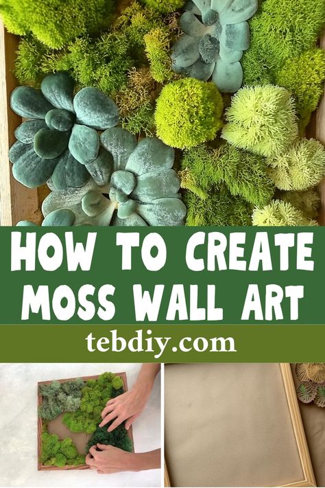 How To Create A DIY Moss Wall Art For Adding Green Thumb Indoor Diy Moss Wall Art, Diy Moss Wall, Moss Gardens, Diy Moss, Garden Rustic, Moss Decor, Faux Moss, Moss Wall Art, Moss Garden