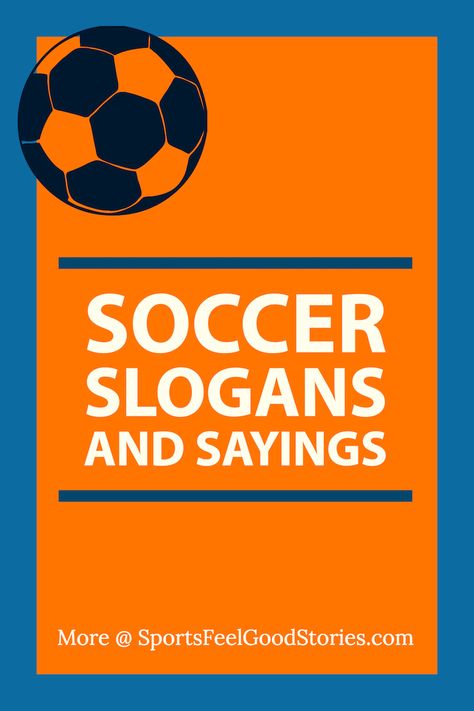 These soccer slogans and sayings are great for team wearables, programs, locker room signs and more. Every team needs a rallying cry - and a good soccer slogan can do just that. "Teamwork makes the dream work" is just one example.  #soccer #slogan #coach Soccer Game Day Quotes, Signs For Soccer Players Ideas, Locker Board Ideas, State Soccer Poster Ideas, Soccer Encouragement Quotes, Soccer Fundraiser Poster Ideas, Soccer Playoff Posters, Soccer Spirit Posters, Soccer Sayings For Shirts