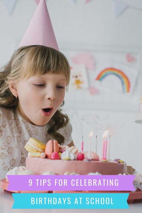 Tips for celebrating your child's birthday at school #schoolbirthdays #birthdaysatschool Birthday Surprise At School, School Birthday Celebration Ideas, Birthday Party At School, Birthday At School, Today Is Your Birthday, Celebrating Birthday, Classroom Birthday, School Birthday, Singing Happy Birthday