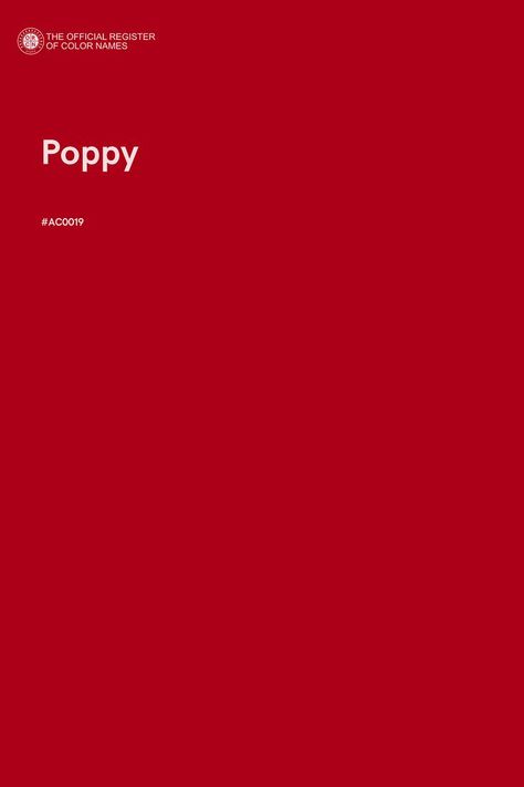 Poppy - Color Name of Hex #AC0019 Poppy Color Palette, Cherry Red Color, Poppy Color, Door Design Images, Red Colour Palette, Cute Tiny Tattoos, Color Images, Color Meanings, Poppy Red