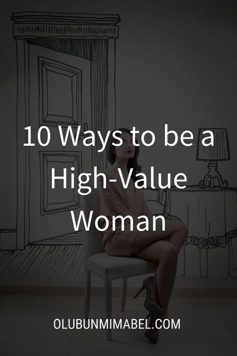 How To Be A Woman Of Value, How To Become High Value Women, What Is A High Value Woman, High Class Lifestyle, Being A High Value Woman, How To Be Classy Woman Tips, How To Be A Gentle Woman, Be A High Value Woman, Becoming A High Value Woman