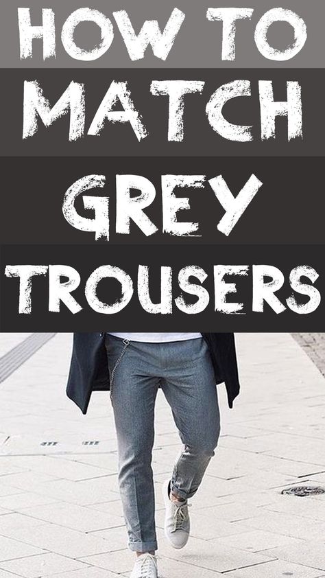 grey trousers with white trainers Semi Formal Men Outfit Grey Pants, Gray Pants Outfit Men Formal, Men’s Grey Pants Outfit, Dark Grey Chinos Men Outfits, Grey Dress Pants Outfit Men, Light Grey Chinos Men Outfits, Light Grey Trousers Outfit Men, Dark Grey Trousers Outfit Men, Gray Pants Outfit Men Casual