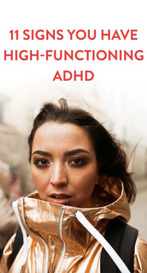 11 Signs You Have High-Functioning ADHD High Functioning, Lose 40 Pounds, Mental And Emotional Health, Brain Health, Infp, Emotional Health, Healthy Eating, A Woman, Nutrition