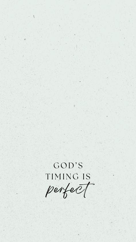 God’s timing is perfect Choose God Wallpaper, God Has Perfect Timing Quotes, God Is Making A Way Wallpaper, God Is Doing A New Thing, God Timing Is Perfect Wallpaper, I Trust In Gods Timing, God’s Perfect Timing, God's Time Is Perfect Quotes, Trusting God Wallpaper