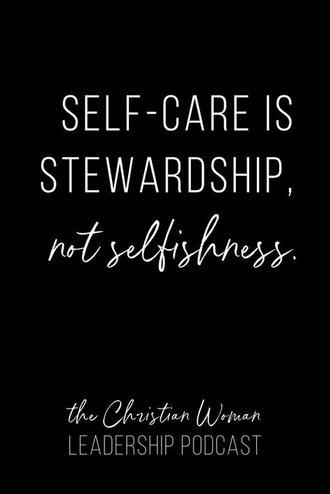 Self-care is sometimes viewed as selfish, but when looked at through the lens of Scripture, I believe we can see it as stewardship instead. By taking time for self-care, you’re telling God: Thanks for giving me this body, this mind, this spirit… I’m going to do my best to care for it so that I can honor you. Click through to read or listen, or pin to save for later. Godly Self Care, Stewardship Quotes, Christian Self Care, Prayer Goals, Woman Leadership, 2024 Prayer, Caring Meaning, Life Vision, Lovely Quotes