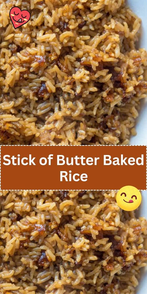 Transform your rice with this Stick of Butter Baked Rice. A rich, flavorful side dish that's a perfect pairing for any meal. Buttered Rice Recipe, Stick Of Butter Rice, Rice Bake Recipes, Buttery Rice, Baked Rice, Rice Side Dishes, Butter Rice, Healthy Family Meals, How To Cook Rice