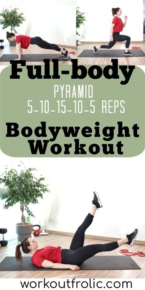 Full-body bodyweight pyramid workout - WorkoutFrolic Full Body Bodyweight Workout, Daily Countdown, Pyramid Workout, Strengthen Your Back, Functional Workouts, Full Body Workout At Home, Body Workout At Home, Simple Health, Better Posture