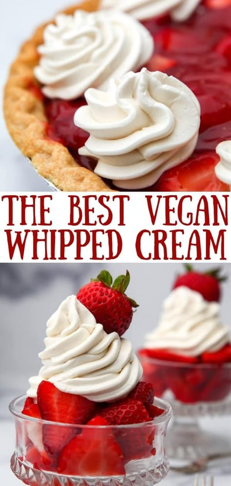 Vegan Whipped Topping, Vegan Whip Cream Recipe, Homemade Vegan Whipped Cream, Plant Based Whipped Cream, Tofu Whipped Cream, Oat Milk Whipped Cream Recipe, Vegan Whipped Cream Recipe, Vegan Whipped Frosting, Vegan Chantilly Cream