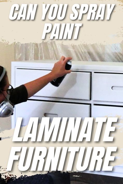 Can You Spray Paint Laminate Furniture Spray Paint Laminate Furniture, Spray Painting Fabric, Paint Laminate Furniture, Best Paint For Wood, Best Paint Sprayer, Best Spray Paint, Fabric Spray Paint, How To Spray Paint, Painting Laminate Furniture