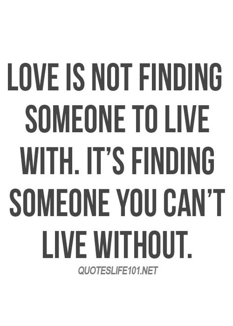 Love is finding someone you can't live without. Real Relationship Advice, Relationships Advice, Relationships Quotes, Words Love, Love Is Not, Quote Love, Real Relationships, Love Is, E Card