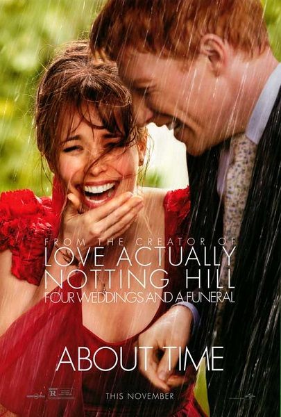 About Time (2013) About Time 2013, Film Romance, Romance Movies Best, Posters Decor, Best Romantic Comedies, Romantic Comedy Movies, Bridget Jones, Bill Murray, Rachel Mcadams