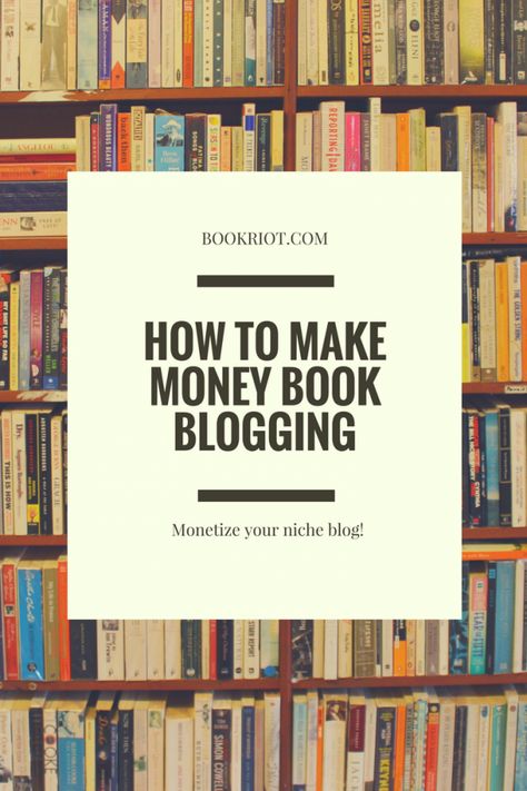 How To Make Money Blogging About Books From BookRiot.com | Monetize Your Blog, Make Money From Home, Make Money Online | #blogging #bookblogging #books #writing How To Start A Book Blog, Groovy Activities, Bookish Ideas, Book Blogging, Book Blogs, Digital Jobs, Books Writing, Starting A Book, Green Heron