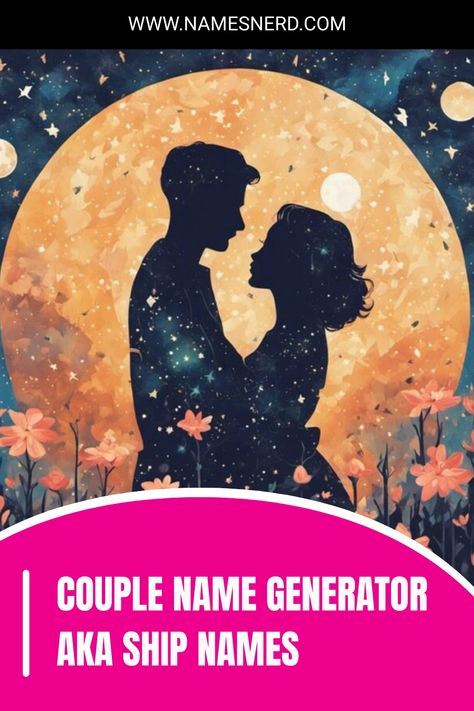 Craft your love story with our Couple Name Generator! Creates catchy, cute ship names in seconds. Start your romantic adventure! Ship Names Couples, Couple Names Ideas For Game, Name Generator Unique, Ship Names Generator, Pen Name Generator, Character Name Generator, Cute Couple Names, Ben And Jennifer, Name Maker