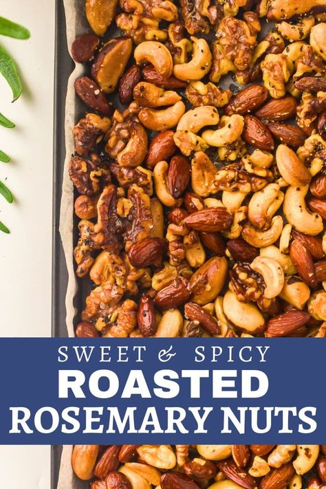 Sweet and Spicy Rosemary Nuts with Stovetop Option Mixed Nuts Recipes Healthy Snacks, Oven Roasted Nuts Recipe, Roasted Nuts Recipe Sweet And Spicy, Roasted Mixed Nuts With Rosemary, Roasted Nut Recipes, Roasting Nuts In The Oven, Rosemary Nuts Recipe, Spiced Nuts Recipe Savory, Roasted Nuts Recipe Savory