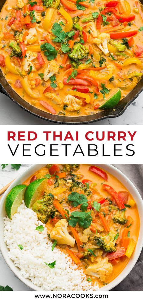 Vegan Thai Red Curry, Curry Vegetables, Nora Cooks, Red Thai, Tasty Vegetarian Recipes, Diet Vegetarian, Thai Curry, Vegan Dinner Recipes, Veggie Dishes