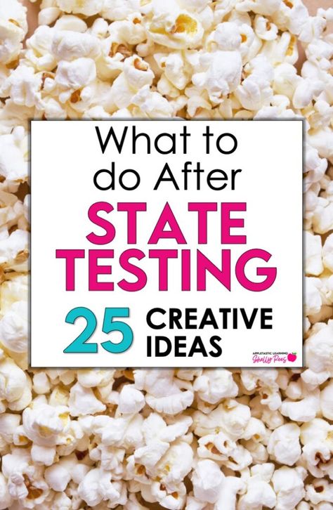 What to do After State Testing End Of Year Activities 6th Grade, After Testing Celebration, End Of Year Testing Motivation, Fun End Of Year Math Activities 3rd Grade, Elementary End Of Year Activities, Testing Ideas For Students, End Of Year Activities For 5th Grade, Testing Celebration Ideas, Fun Things To Do After State Testing