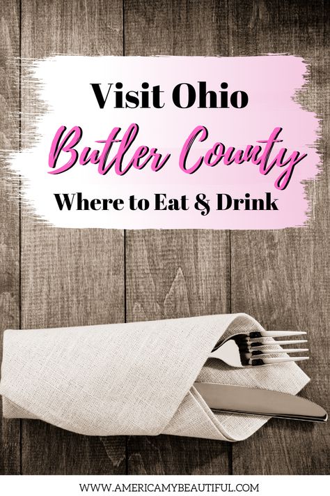 Where to Eat in Butler County, Ohio – America My Beautiful Butler County, Ohio Travel, Beer Float, Romantic Picnics, Biscuits And Gravy, National Parks Usa, Dinner Salads, Wine List, United States Travel