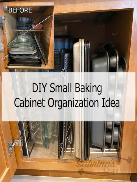 DIY Organizing Projects to Keep the Kitchen Running Smoothly - Sabrinas Organizing Baking Cabinet Ideas, Baking Ware Organization, Storing Cookie Sheets, Baking Cabinet Organization Ideas, Kitchen Lower Cabinet Organization, Sheet Pan Organization, Storing Baking Pans, Cookie Sheet Organization, Bakeware Organization Storage Ideas