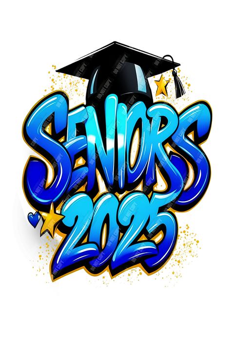 Seniors 2025, Senior Painted Jeans, Graduation Logo, Accounting Jokes, Designed Background, 2025 Graduation, Senior Class Shirts, Senior Banner, Graduation Party Decorations